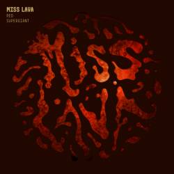 Miss Lava : Red Supergiant